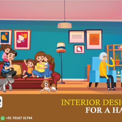 Interior Designing – For a Happy Family
